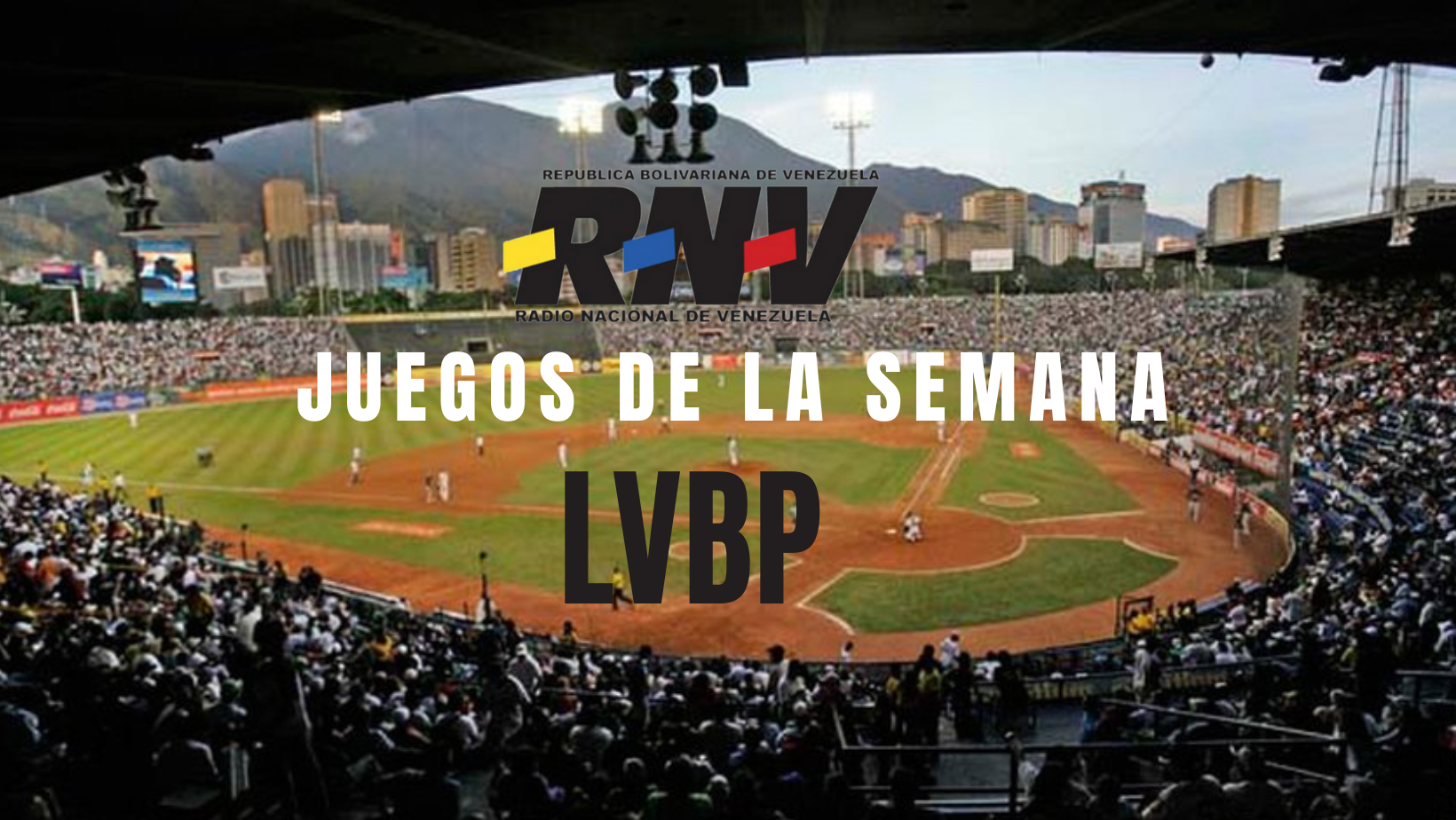 Calendario para la segunda semana de la LVBP