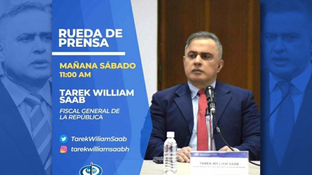 Fiscal General Tarek William Saab ofrecerá rueda de prensa este sábado 25 de marzo