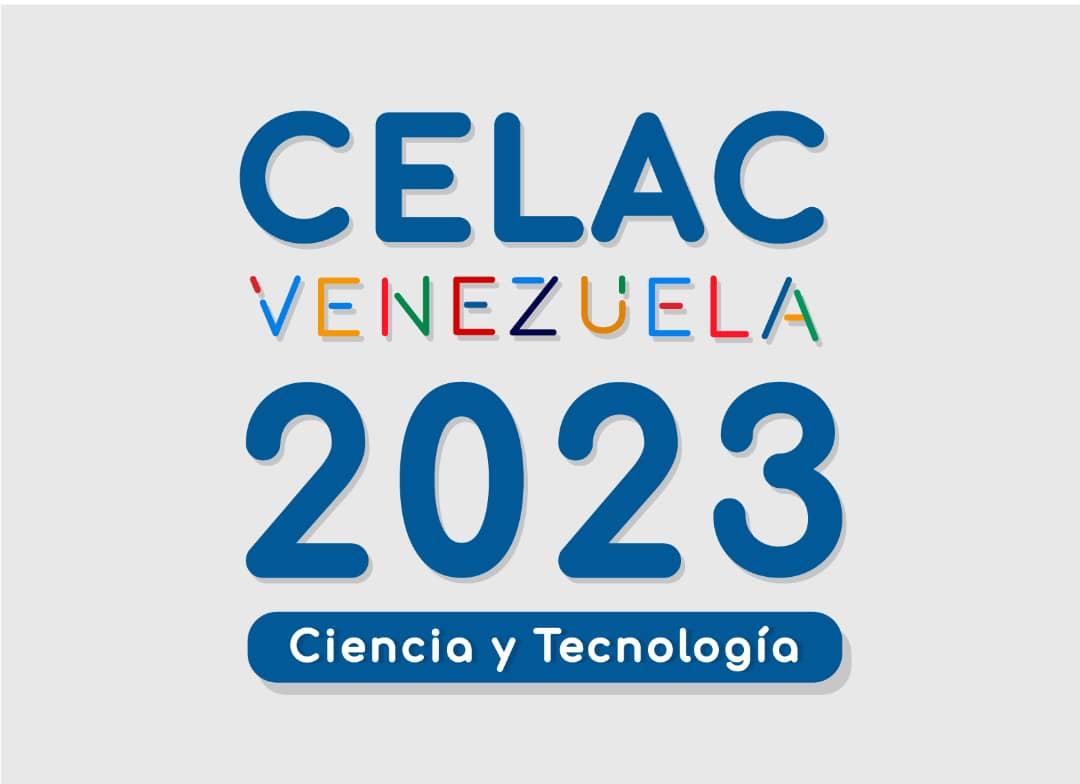 Celac-Venezuela 2023 Ciencia y Tecnología se instala en Caracas del 26 al 27 de junio