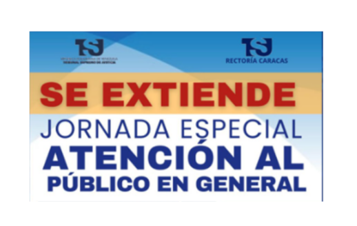 TSJ extiende jornada especial de atención jurídica hasta el 7 de agosto